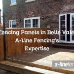 Fencing Panels in Belle Vale: A-Line Fencing’s Expertise