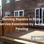Fencing Repairs in Roby: Service Excellence by A-Line Fencing