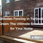 Wooden Fencing in Tarbock Green: The Ultimate Solution for Your Home
