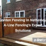 Garden Fencing in Netherley: A-Line Fencing’s Expert Solutions