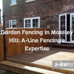 Garden Fencing in Mossley Hill: A-Line Fencing’s Expertise