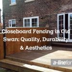 Closeboard Fencing in Old Swan: Quality, Durability & Aesthetics