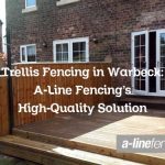 Trellis Fencing in Warbeck: A-Line Fencing’s High-Quality Solution