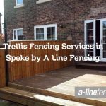Trellis Fencing Services in Speke by A Line Fencing