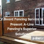 V Board Fencing Service in Prescot: A-Line Fencing’s Superior Solution