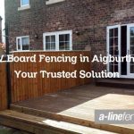 V Board Fencing in Aigburth: Your Trusted Solution